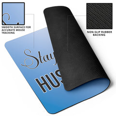 Stay Humble Hustle Hard Mouse Pad