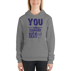 You & Tequila Unisex hoodie
