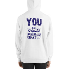 You & Tequila Unisex hoodie