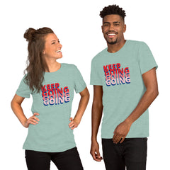 Keep Going Short-Sleeve Unisex T-Shirt