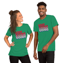 Keep Going Short-Sleeve Unisex T-Shirt