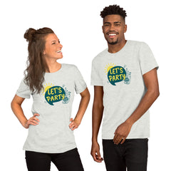 Let.'s Party Short-Sleeve Unisex T-Shirt